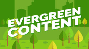 what is evergreen content