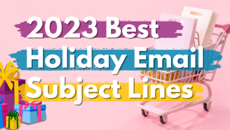 Holiday email subject lines best 2023
