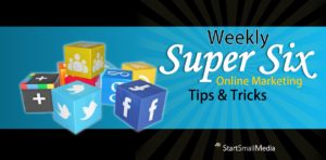 Super Six Tips for Online Marketing
