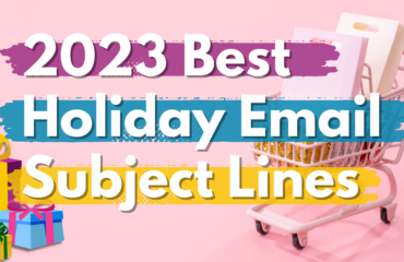 Holiday email subject lines best 2023